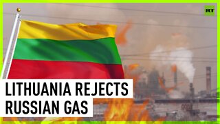 Lithuania unironically rejects Russian gas