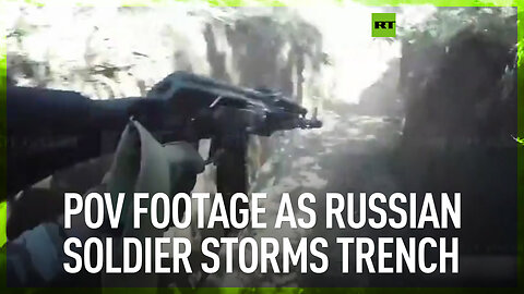 POV footage as Russian soldier storms trench