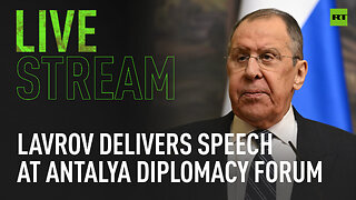 Lavrov delivers speech at Antalya Diplomaсy Forum