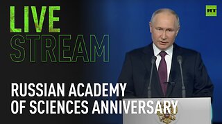 Putin takes part in event marking Russian Academy of Sciences 300th anniv