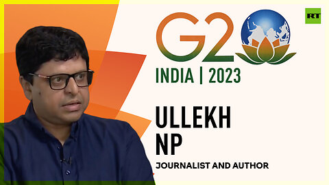 G20 Summit 2023 | Ullekh NP, journalist and author