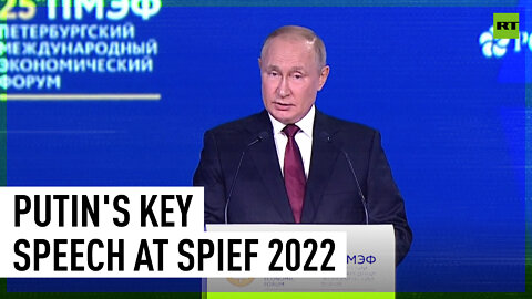 Putin gives key address at SPIEF 2022 plenary session | FULL SPEECH