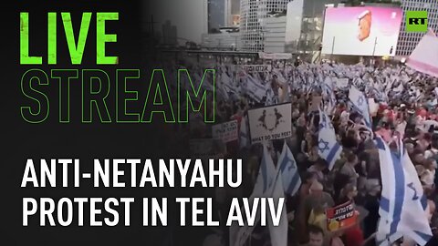 People gather for weekly anti-Netanyahu protest in Tel Aviv