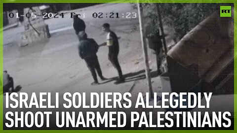 Israeli soldiers allegedly shoot unarmed Palestinians