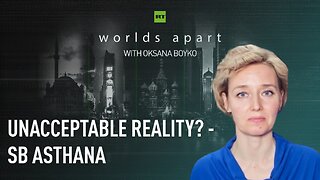 Worlds Apart | Unacceptable reality? - SB Asthana