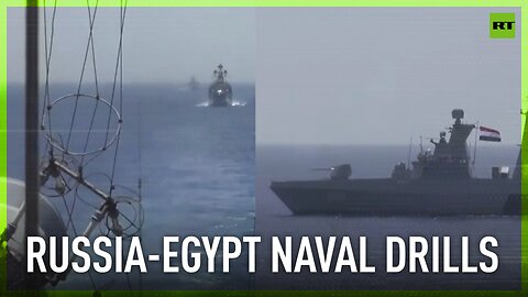 Russia and Egypt conduct naval drills in Mediterranean Sea