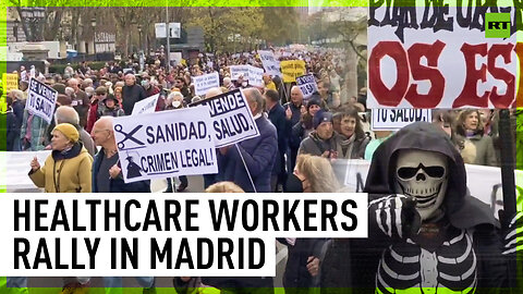 Madrid's healthcare workers protest for better conditions