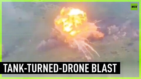 Huge blast from tank-turned-drone