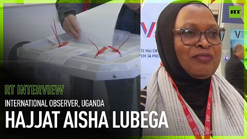 Russian election 2024 | International observer Hajjat Aisha Lubega shares her experience