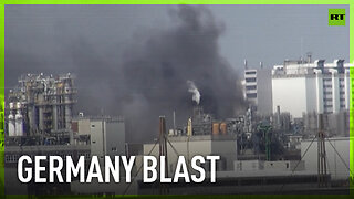 Germany’s largest chemical plant rocked by explosion