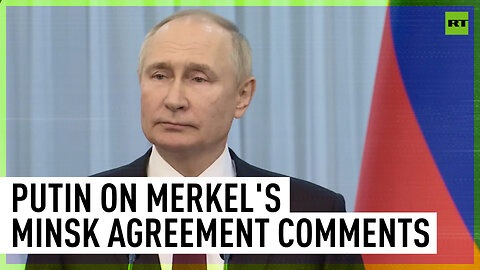Merkel's Minsk agreement сomments are ‘disappointing' - Putin