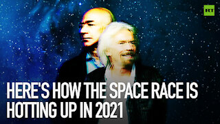 Here's how the space race is hotting up in 2021