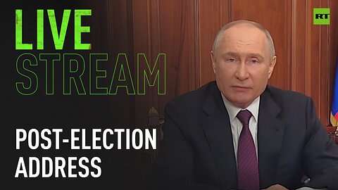 Putin addresses nation as final presidential election results announced