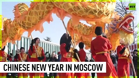 Chinese New Year celebrated spectacularly in Moscow