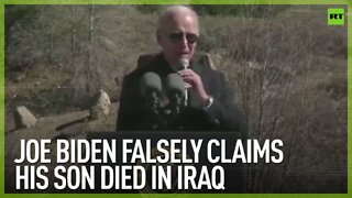 Joe Biden falsely claims his son died in Iraq