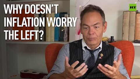 Keiser Report | Why Doesn’t Inflation Worry the Left?| E1725