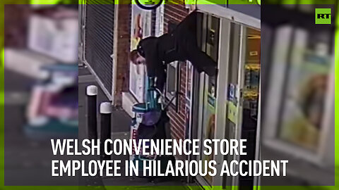 Welsh convenience store employee in hilarious accident