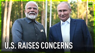 US ‘concerned’ over India’s relationships with Russia – State Department