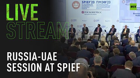 #SPIEF2023: Russia - UAE session