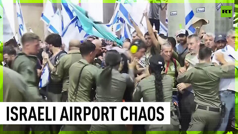 Protesters clash with police at Ben Gurion Airport in Israel