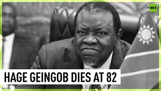 Namibia’s President Hage Geingob dead at age 82