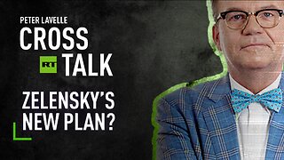 CrossTalk on Ukraine | Zelensky's new plan?