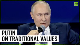 Many Europeans support traditional values - Putin