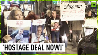 Tel Aviv protesters demand immediate hostage deal with Hamas