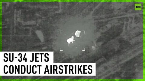 Russian Su-34 jets carry out airstrikes amid ongoing special op