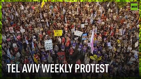 Another week, another protest: Tel Aviv demonstrators demand hostage deal