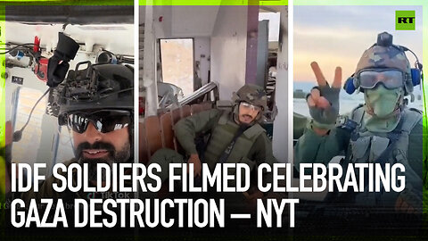 IDF soldiers filmed celebrating Gaza destruction – NYT