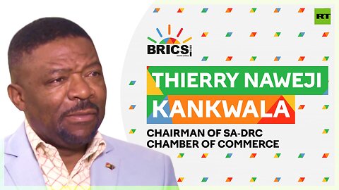 'All BRICS countries really need DRC' – Chairman of SA-DRC Chamber of Commerce