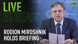 Russian Foreign Ministry Ambassador-at-Large Rodion Miroshnik holds briefing