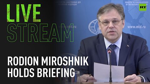 Russian Foreign Ministry Ambassador-at-Large Rodion Miroshnik holds briefing