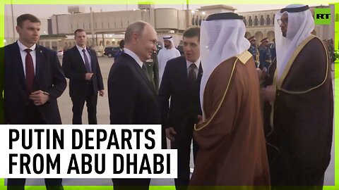 Putin leaves UAE and heads to Saudi Arabia