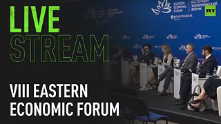 VIII Eastern Economic Forum in Vladivostok
