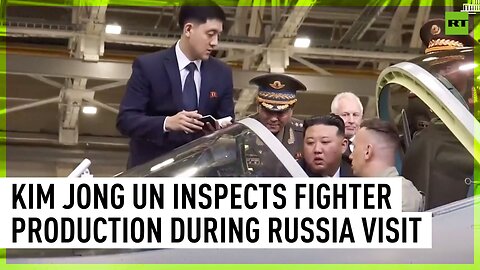 Kim Jong Un inspects fighter production during Russia visit