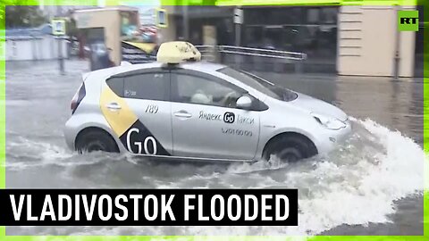 Russian city of Vladivostok submerged following heavy rain