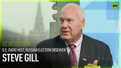 The process is very transparent – Steve Gill on Russian election