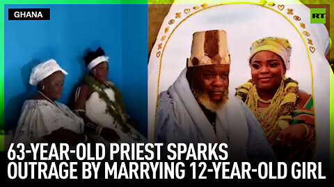 63-year-old priest sparks outrage by marrying 12-year-old girl