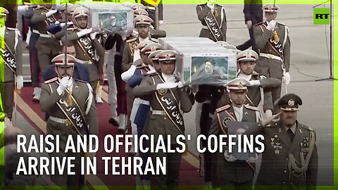 Coffins of late President Raisi and other officials arrive in Tehran