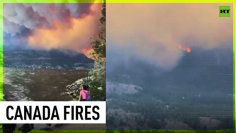 Massive wildfires continue in British Columbia