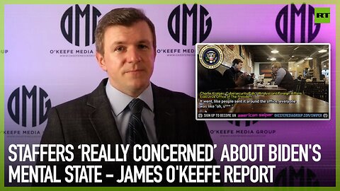 Staffers ‘really concerned’ about Biden’s mental state – James O’Keefe report