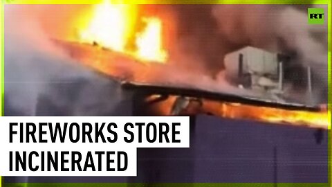 Inferno at fireworks store after car crash