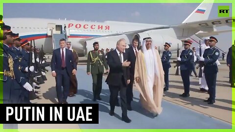 Putin arrives in Abu Dhabi ahead of official meeting with UAE President