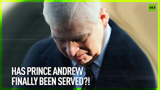 Has Prince Andrew finally been served?
