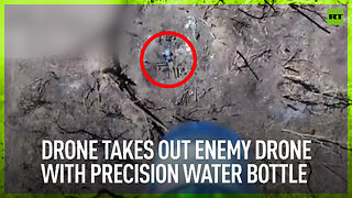Drone takes out enemy drone with precision water bottle