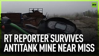 RT reporter survives antitank mine near miss