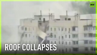 Roof of shelled Belgorod apartment building collapses