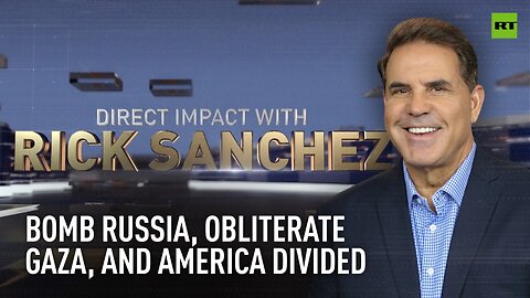 Direct Impact | Bomb Russia, obliterate Gaza, and America divided